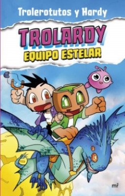 Trolardy 5 El Equipo Estelar